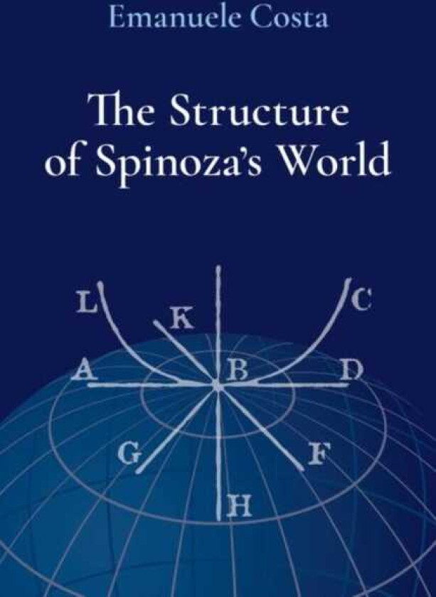 The Structure of Spinoza's World