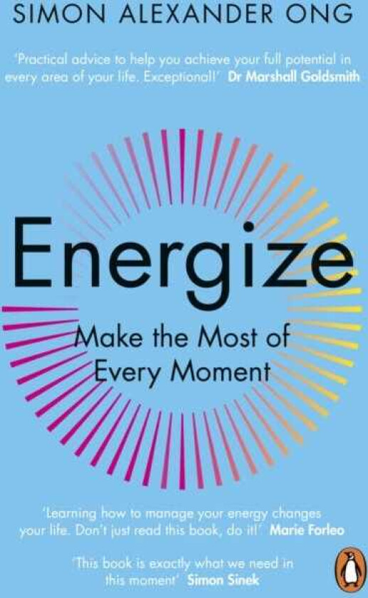 Energize Make the Most of Every Moment