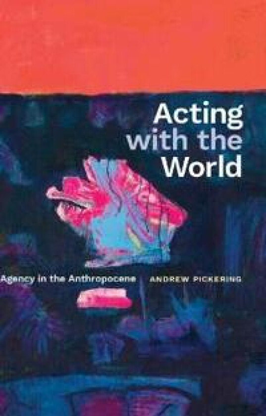 Acting with the World