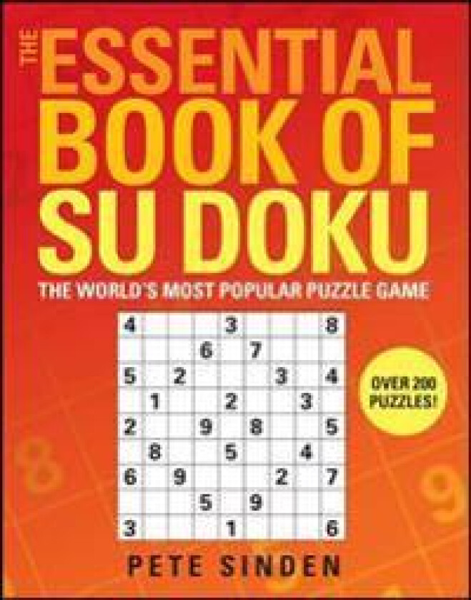 The Essential Book of Su Doku: The World's Most Popular Puzzle Game