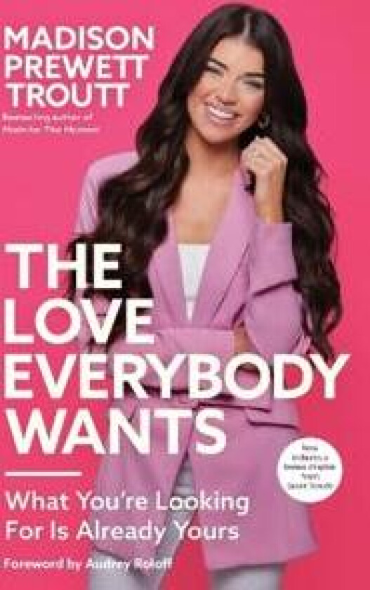 The Love Everybody Wants