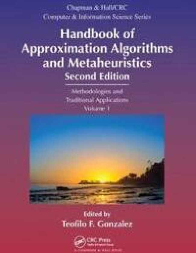 Handbook of Approximation Algorithms and Metaheuristics
