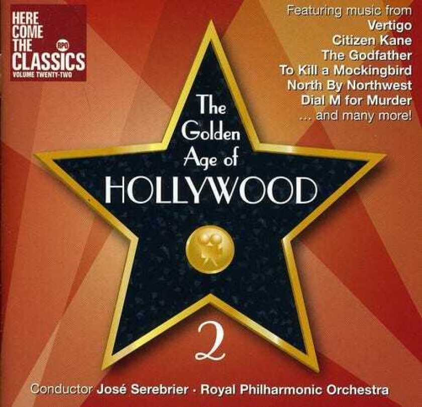 Royal Philharmonic Orchestra, Clio Gould, Jamie Talbot, Bernard Herrmann, Dimitri Tiomkin, Elmer Bernstein, Franz Waxman, Max Steiner, Miklós Rózsa, Nino Rota Golden Age Of Hollywood 2 CD