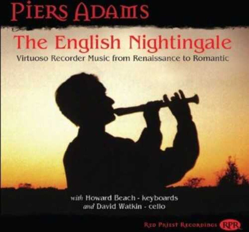 Piers Adams, David Watkin, Howard Beach, Dario Castello, Ernst Krahmer, Giovanni Bassano, Jacob Van Eyck, William Croft English Nightingale CD