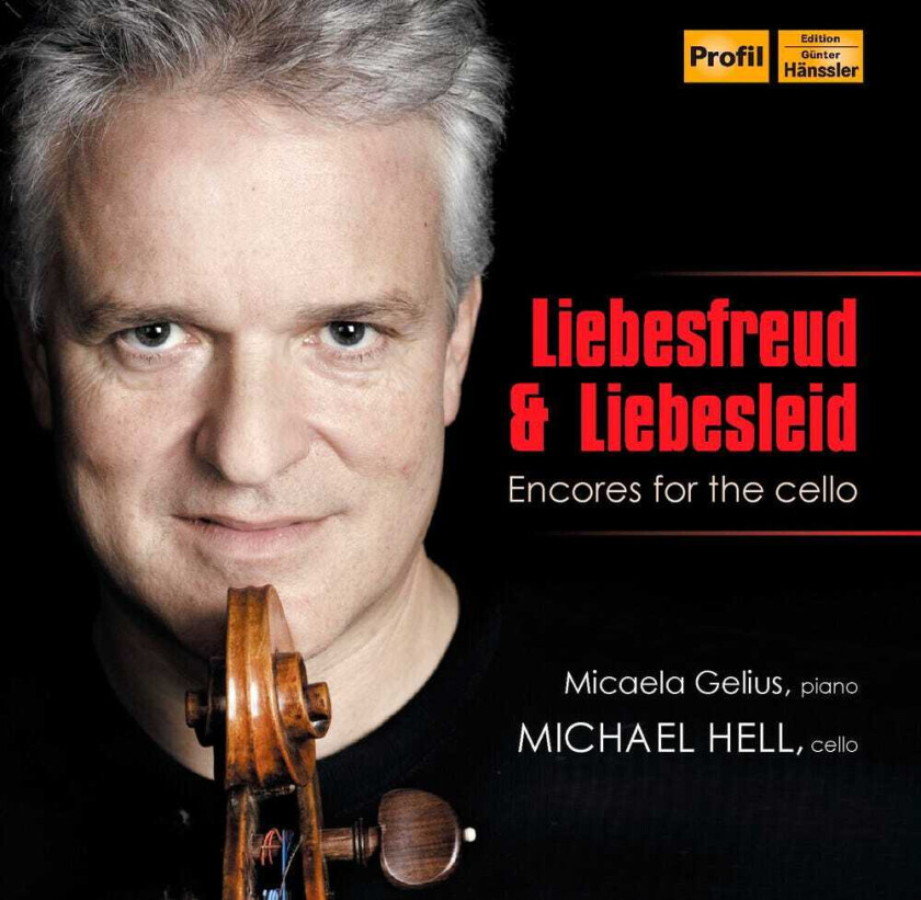 Michael Hell, Januarius Gagliano, Micaela Gelius Liebesfreud & Liebesleid: Encore For The Cello CD