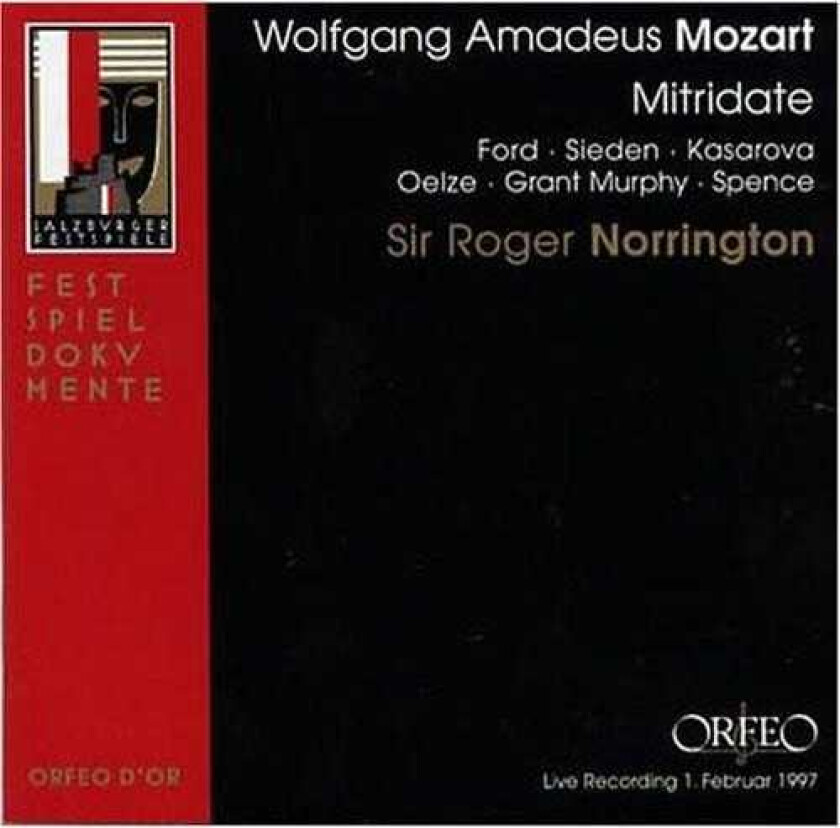 Roger Norrington, Bruce Ford, Christiane Oelze, Cyndia Sieden, Gordon Murray, Heidi Grant Murphy, Heidi Litschauer, Larisa Rudakova, Toby Spence, Vesselina Kasarova Mitridate Re Di Ponto CD