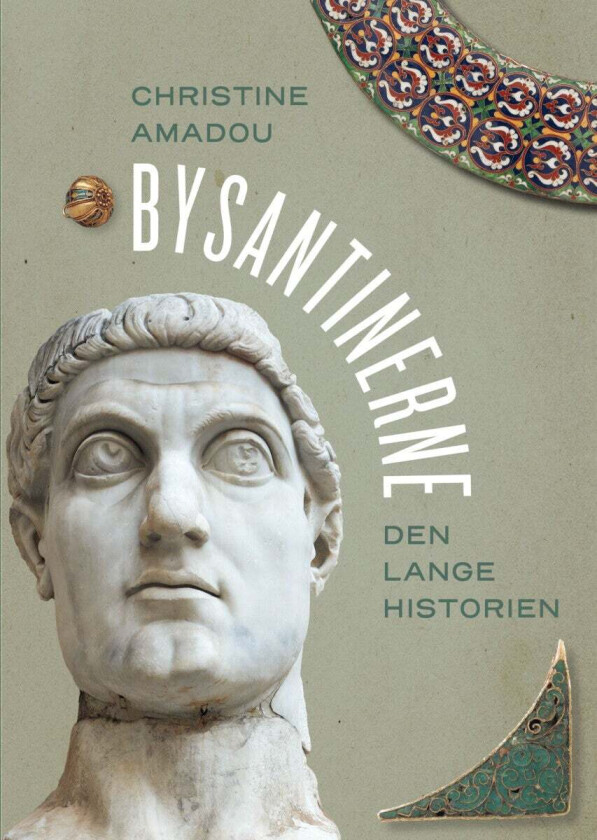 Bysantinerne av Christine Amadou