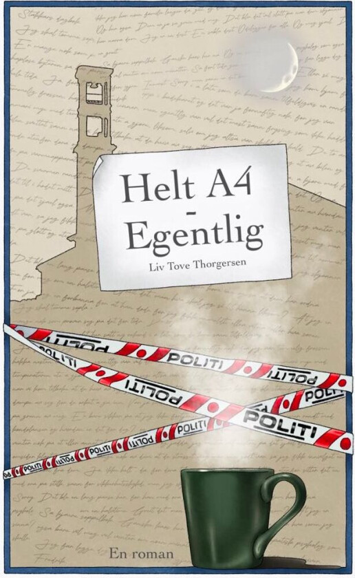 Helt A4 - egentlig av Liv Tove Thorgersen