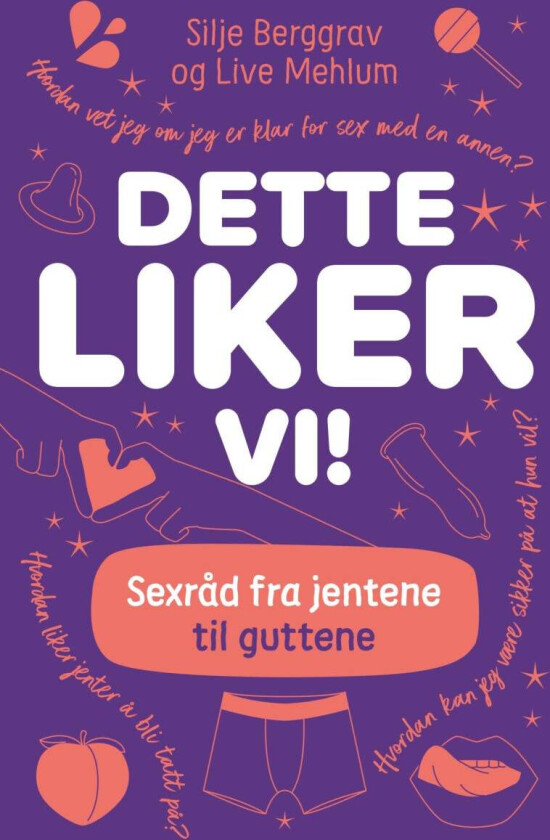 Dette liker vi! av Silje Berggrav, Live Mehlum