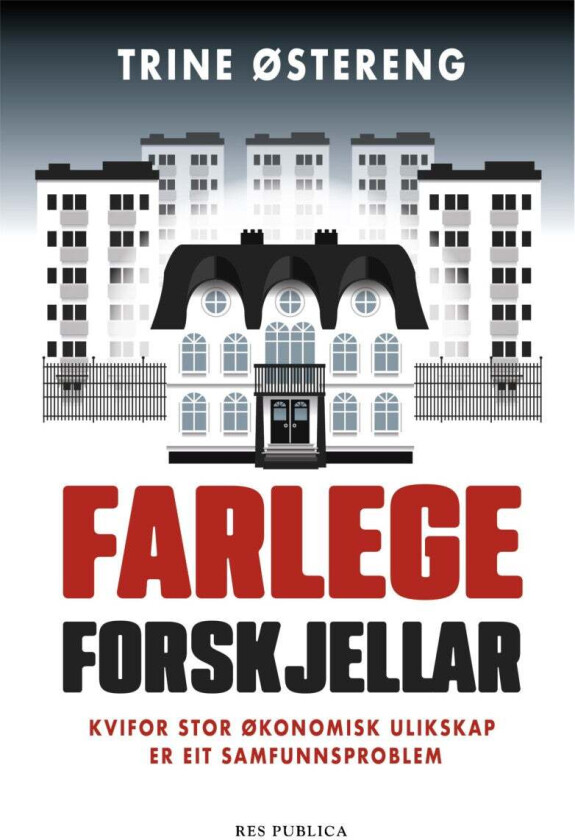Farlege forskjellar av Trine Østereng