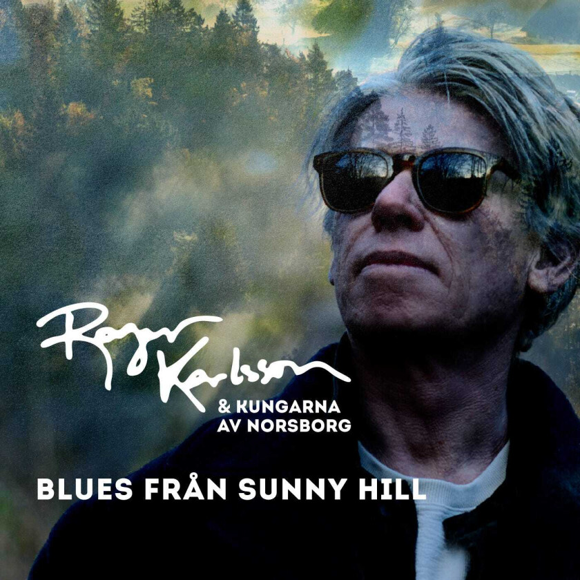 Roger Karlsson Blues från Sunny hill LP/Vinyl