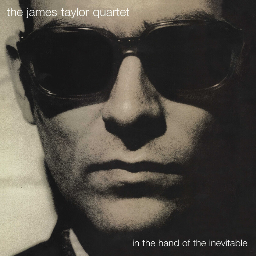The James Taylor Quartet  In The Hand Of The Inevitable  LP/Vinyl