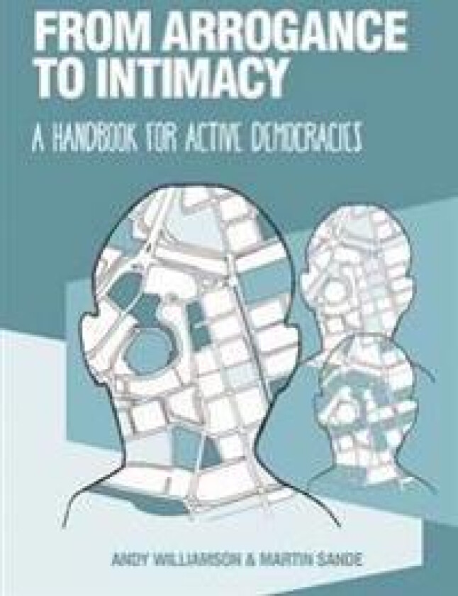 From Arrogance to Intimacy