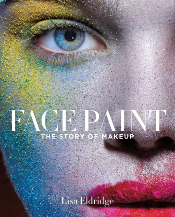 Face Paint av Lisa Eldridge
