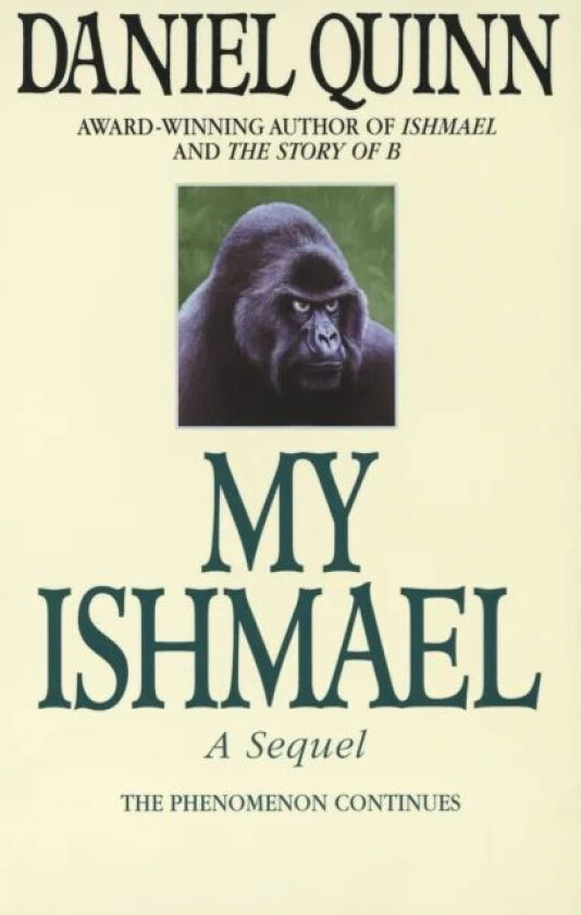 My Ishmael av Daniel Quinn