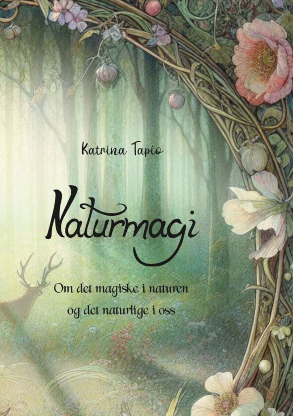 Naturmagi av Katrina Tapio