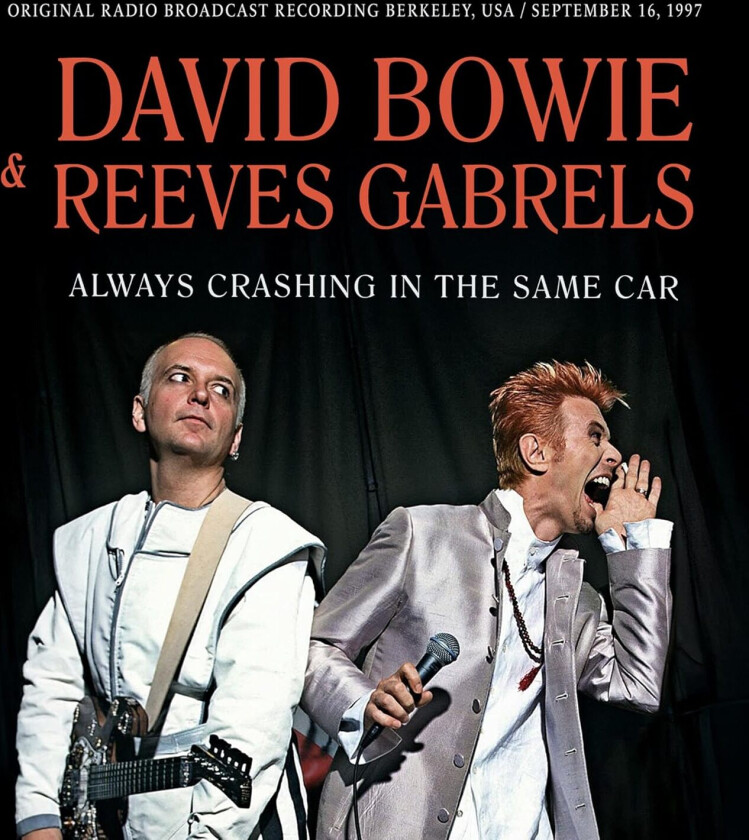 David Bowie Always Crashing In The Same Car CD