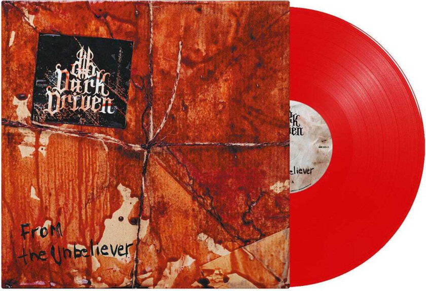 Dark Driven From The Unbeliever LP/Vinyl