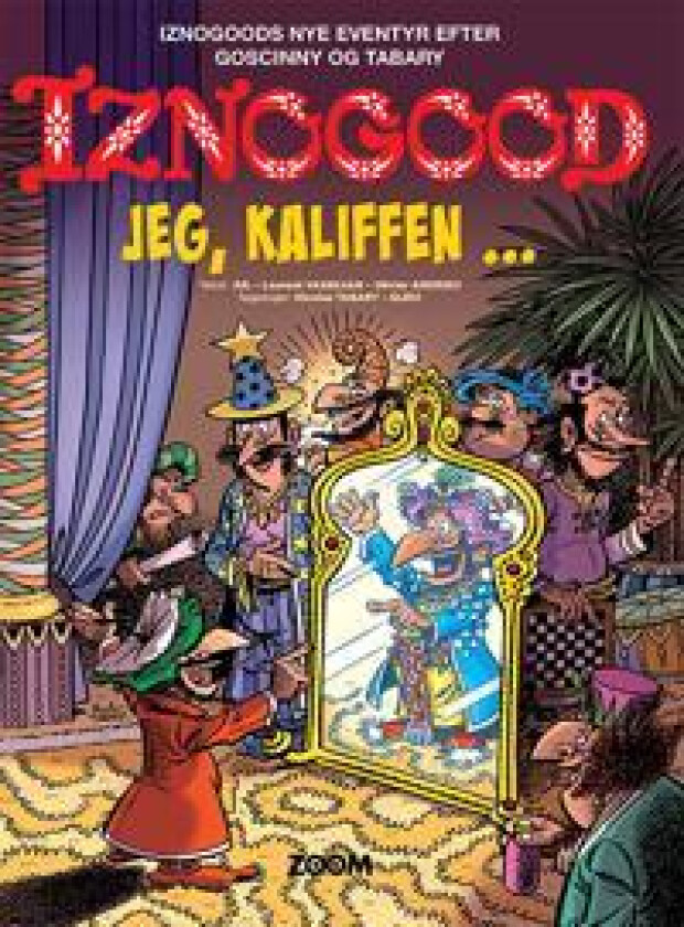 Iznogood: Jeg, kaliffen