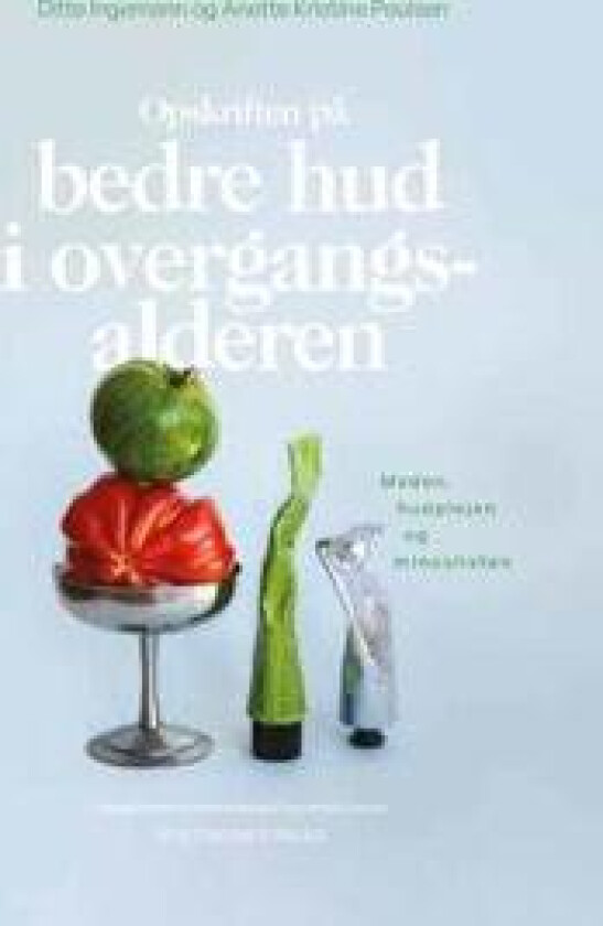 Opskriften på bedre hud i overgangsalderen