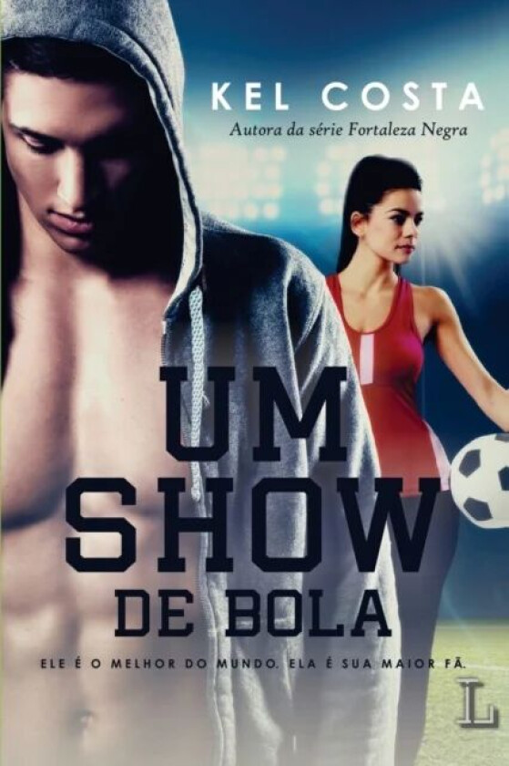 Um Show de Bola av Kel Costa