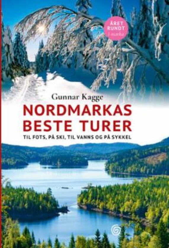 Nordmarkas beste turer av Gunnar Kagge