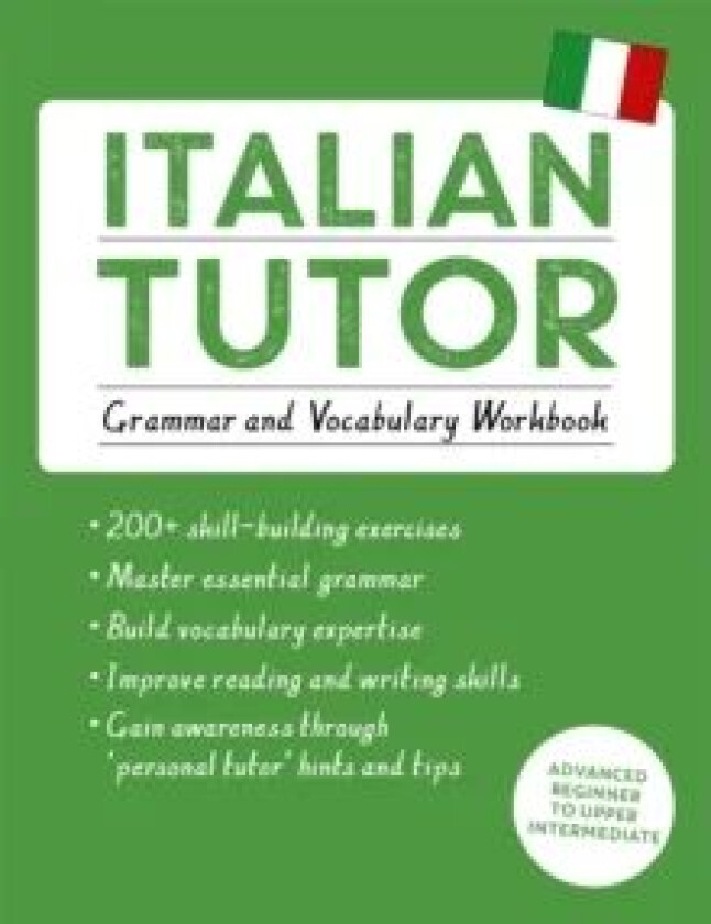 Italian Tutor: Grammar and Vocabulary Workbook (Learn Italian with Teach Yourself) av Maria & Sturani Federica Guarnieri