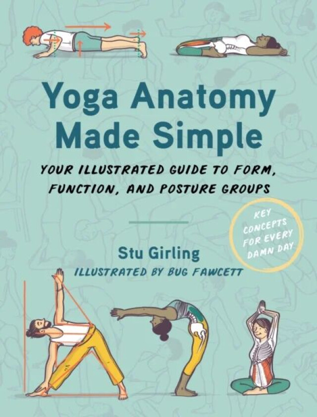 Yoga Anatomy Made Simple av Stu Girling