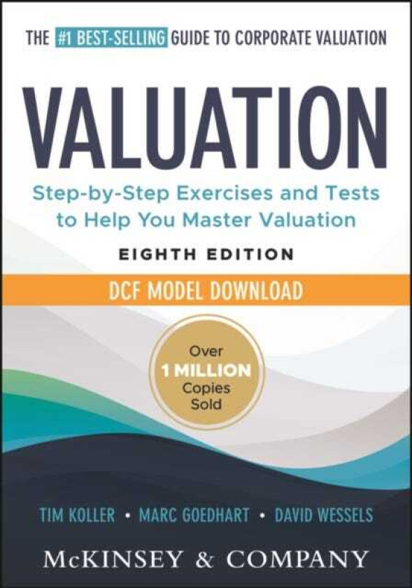 Valuation: Measuring and Managing the Value of Companies, 8e DCF Model Download