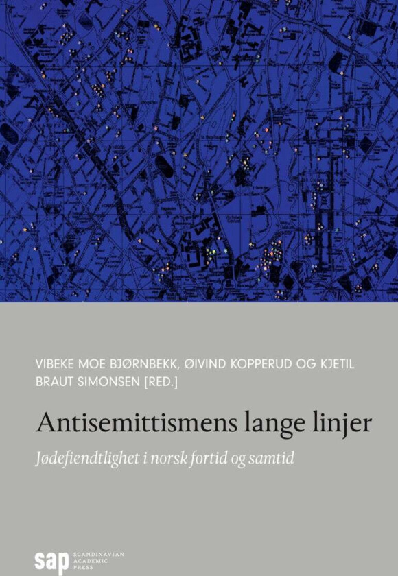 Antisemittismens lange linjer av Øivind Kopperud, Vibeke Moe, Kjetil Braut Simonsen
