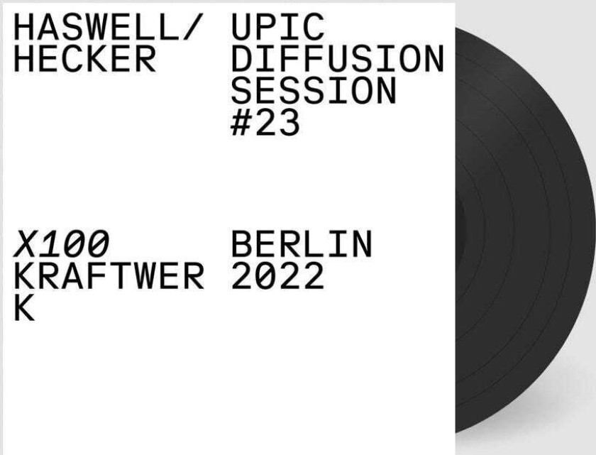 Russell Haswell, Florian Hecker UPIC Diffusion Session #23 LP/Vinyl