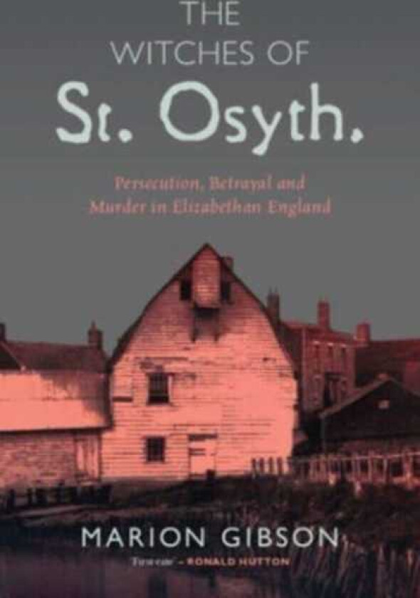The Witches of St Osyth
