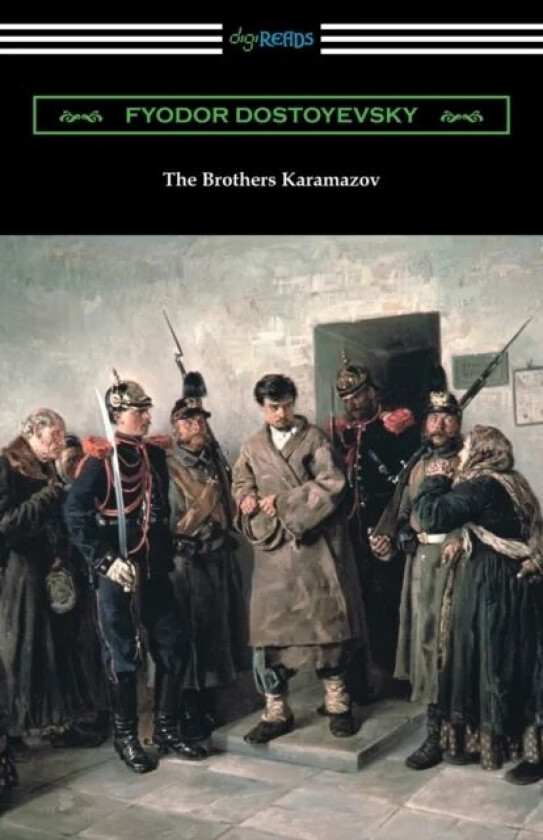 The Brothers Karamazov av Fyodor Dostoyevsky