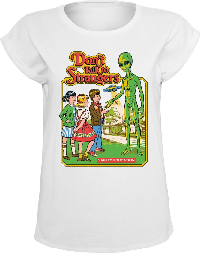 Fun T-skjorte - Don't Talk To Strangers - S til XXL - Damer - hvit