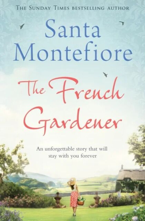 The French gardener av Santa Montefiore