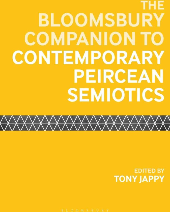 The Bloomsbury Companion to Contemporary Peircean Semiotics