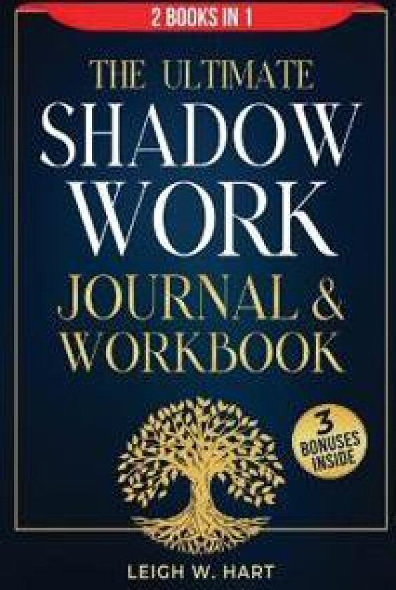 The Ultimate Shadow Work Journal & Workbook - 2 Books in 1