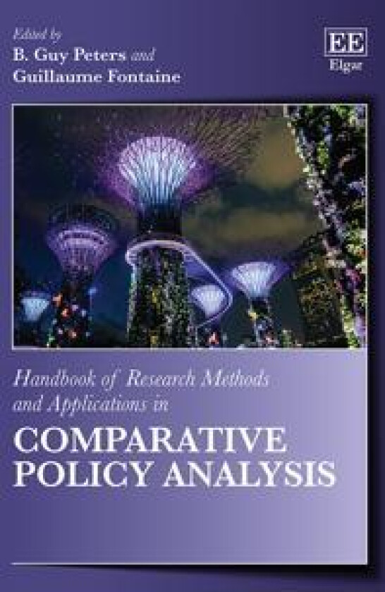 Handbook of Research Methods and Applications in Comparative Policy Analysis