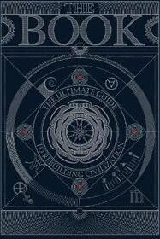 The BOOK:The Ultimate Guide to Rebuilding a Civilization