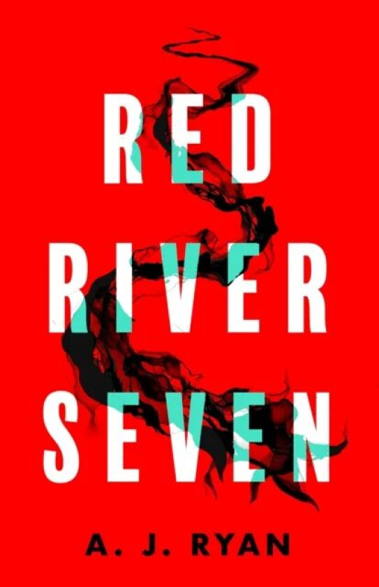 Red River Seven av A.J. Ryan