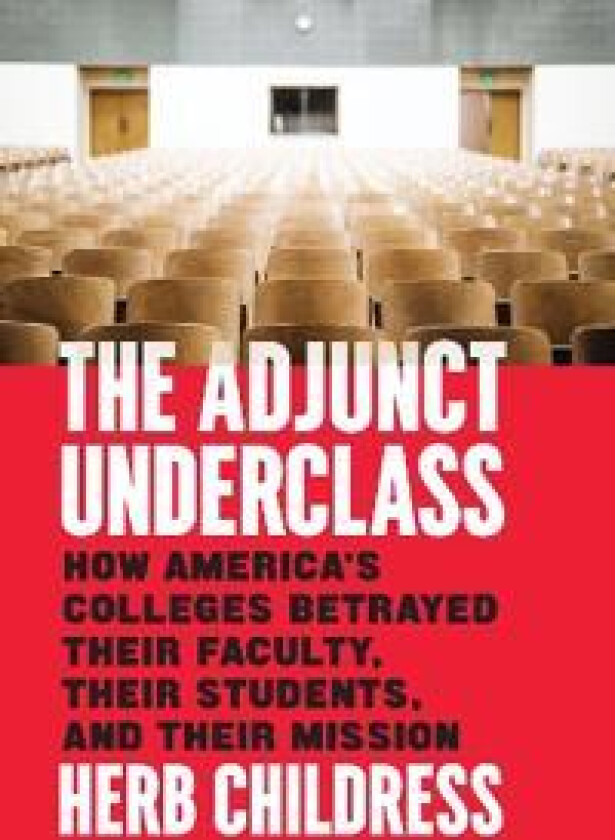 The Adjunct Underclass