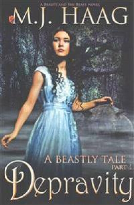 Depravity: A Beauty and the Beast Novel