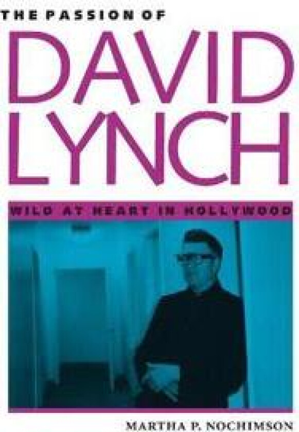 The Passion of David Lynch