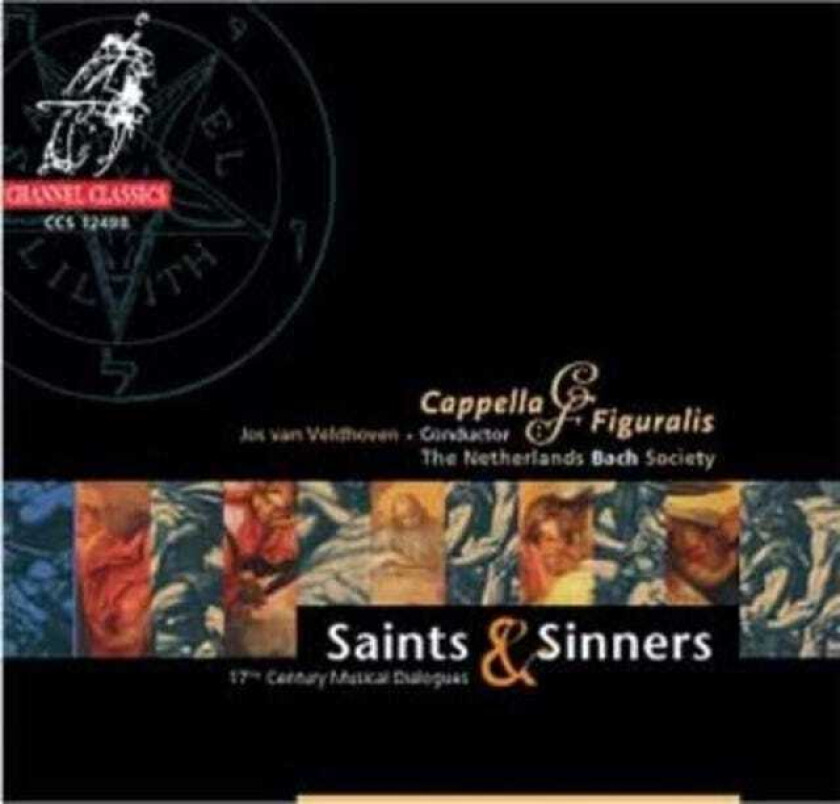 Servaes De Koninck, Cappella Figuralis, Giovanni Antonio Grossi, Benedictus A Sancto Josepho, Augustin Pfleger, Netherlands Bach Society, Jos Van Veldhoven, C Jared Sacks Saints & Sinners CD