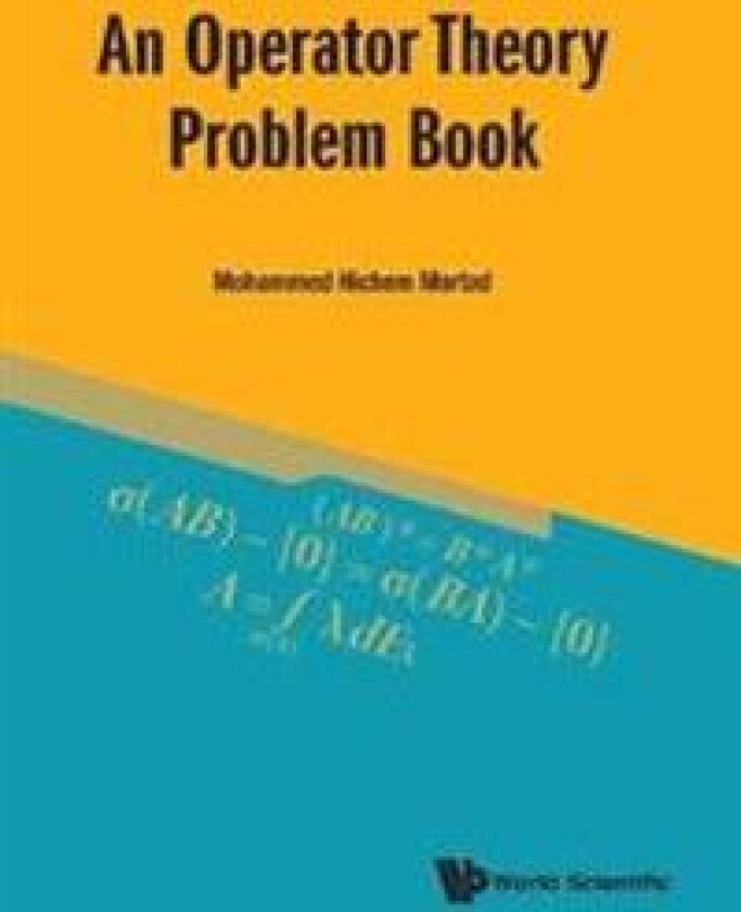 Operator Theory Problem Book, An
