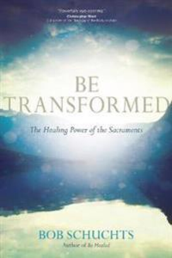 Be Transformed