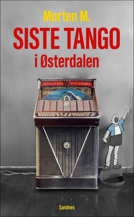 Siste tango i Østerdalen av Morten M. Kristiansen