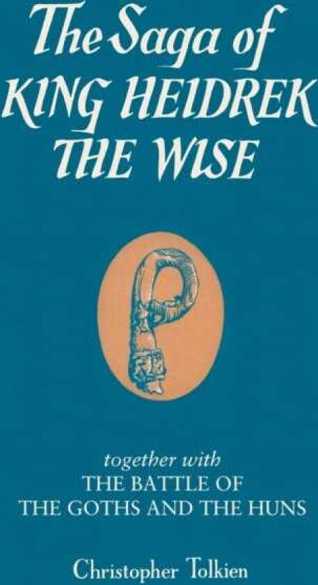 The Saga of King Heidrek the Wise
