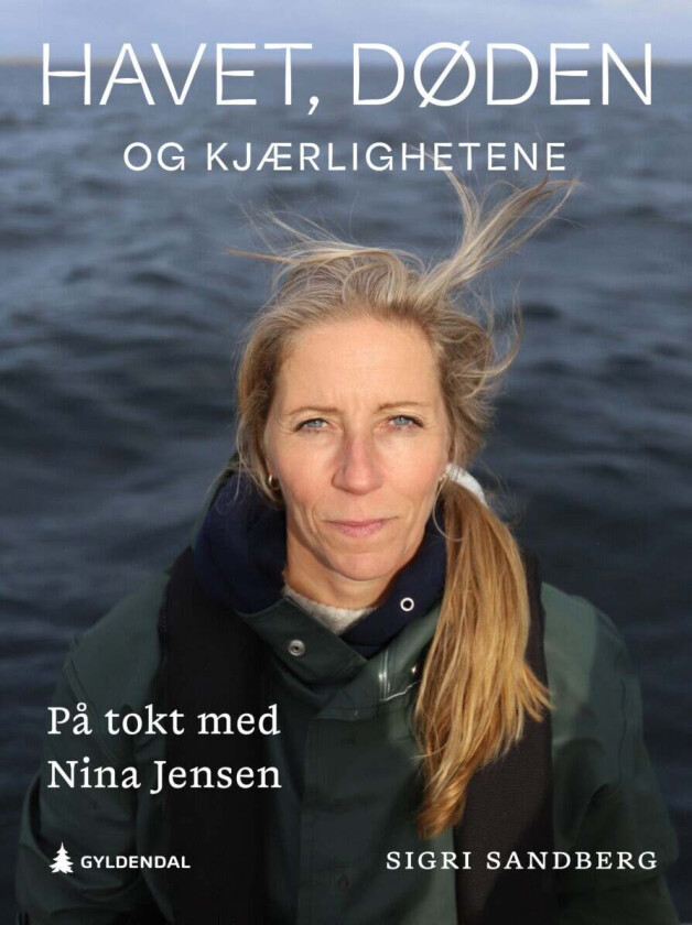 Havet, døden og kjærlighetene av Sigri Sandberg - Personlig Signert