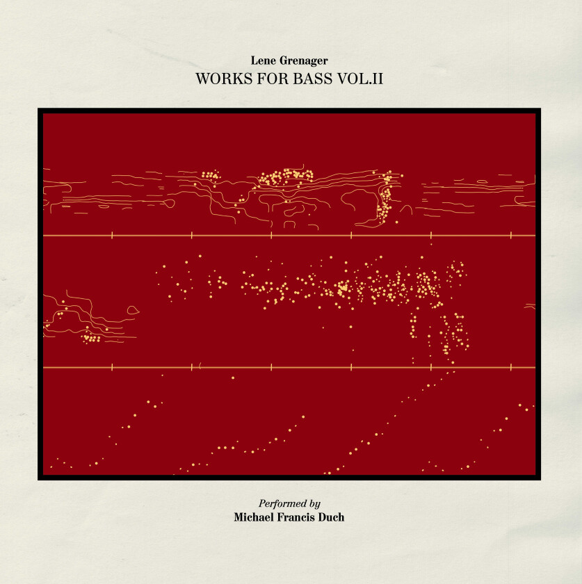 Michael Francis Duch, Lene Grenager Lene Grenager: Works for Bass Vol. II LP/Vinyl